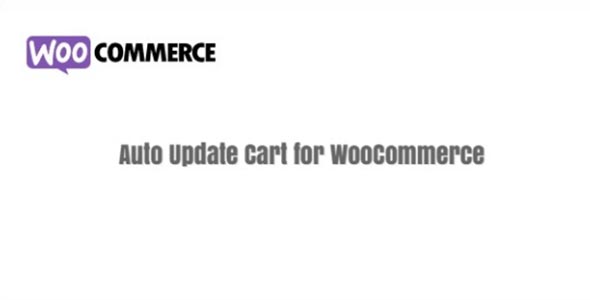 WooCommerce Auto Update Cart GPL