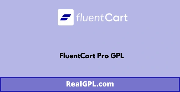 FluentCart Pro GPL