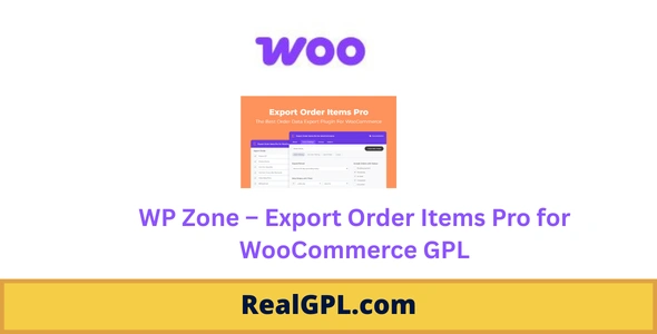 WP Zone – Export Order Items Pro for WooCommerce GPL