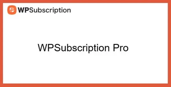 WPSubscription Pro GPL