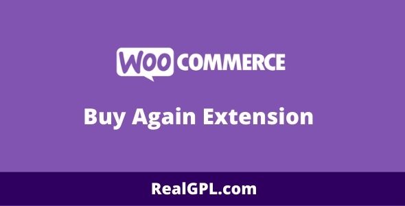Buy Again For WooCommerce Extension GPL