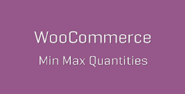 WooCommerce Min Max Quantities GPL Latest Version