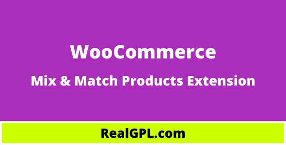 WooCommerce Mix and Match Products GPL Extension