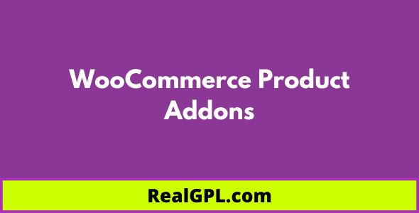 WooCommerce Product Addons GPL Latest Version