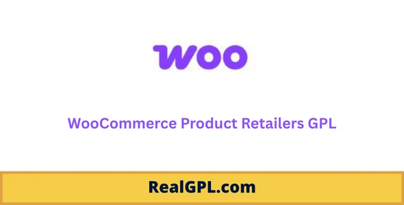 WooCommerce Product Retailers GPL