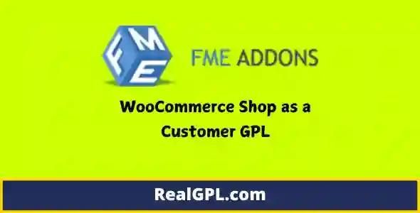 WooCommerce Shop as a Customer GPL