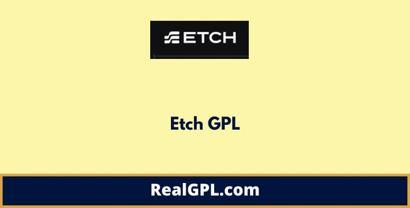 Etch GPL