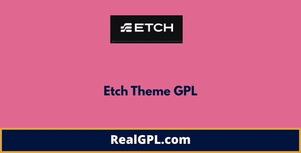 Etch Theme GPL