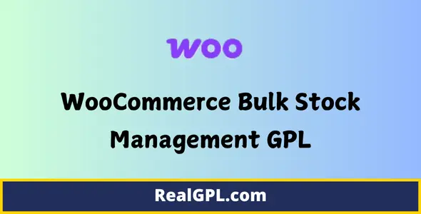 WooCommerce Bulk Stock Management GPL