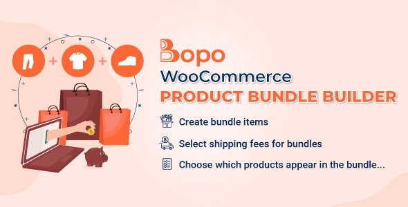 Bopo WooCommerce Product Bundle Builder GPL