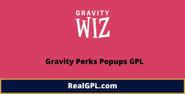 Gravity Perks Popups GPL | GP Popups
