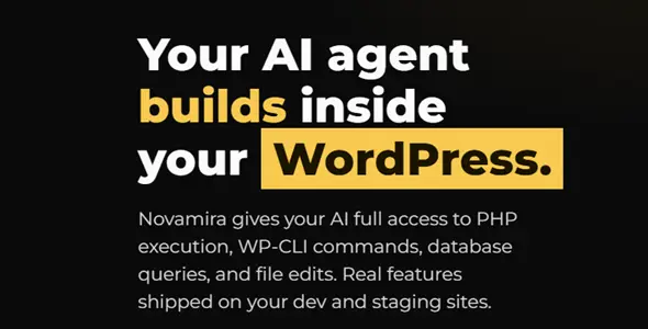 Novamira Pro GPL - Your AI agent builds inside your WordPress
