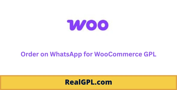 Order on WhatsApp for WooCommerce GPL