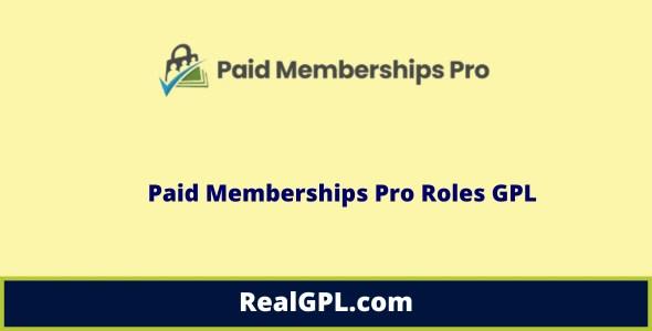 Paid Memberships Pro Roles GPL