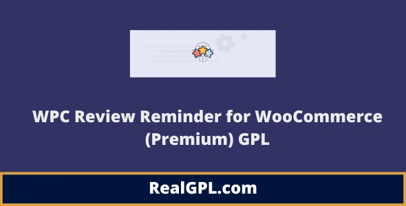 WPC Review Reminder for WooCommerce (Premium) GPL