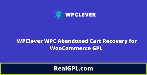 WPClever WPC Abandoned Cart Recovery for WooCommerce GPL