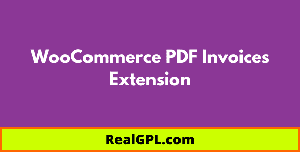 WooCommerce PDF Invoices Extension GPL