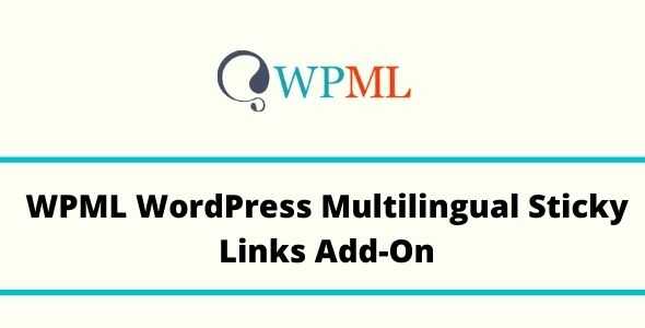 WPML WordPress Multilingual Sticky Links GPL