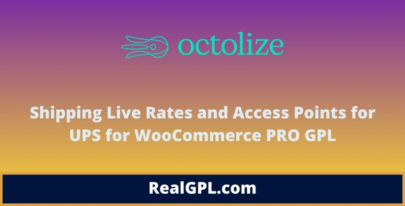 UPS Shipping Plugin for WooCommerce - Live Rates and Access Points PRO GPL