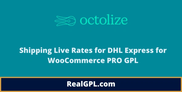 Shipping Live Rates for DHL Express for WooCommerce PRO GPL