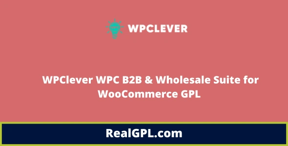 WPClever WPC B2B & Wholesale Suite for WooCommerce GPL