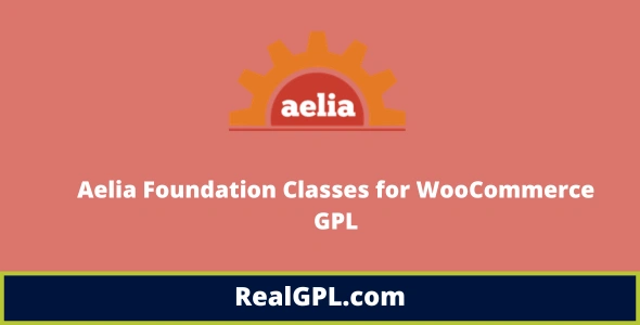 Aelia Foundation Classes for WooCommerce GPL