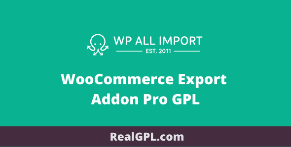 WP All Export WooCommerce Pro GPL